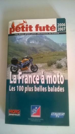 Petit Futé France à moto les 100 plus belles balad